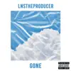 LNSTHEPRODUCER - Gone - Single